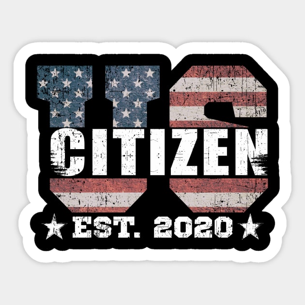 US CITIZEN EST. 2020 Sticker by SinBle